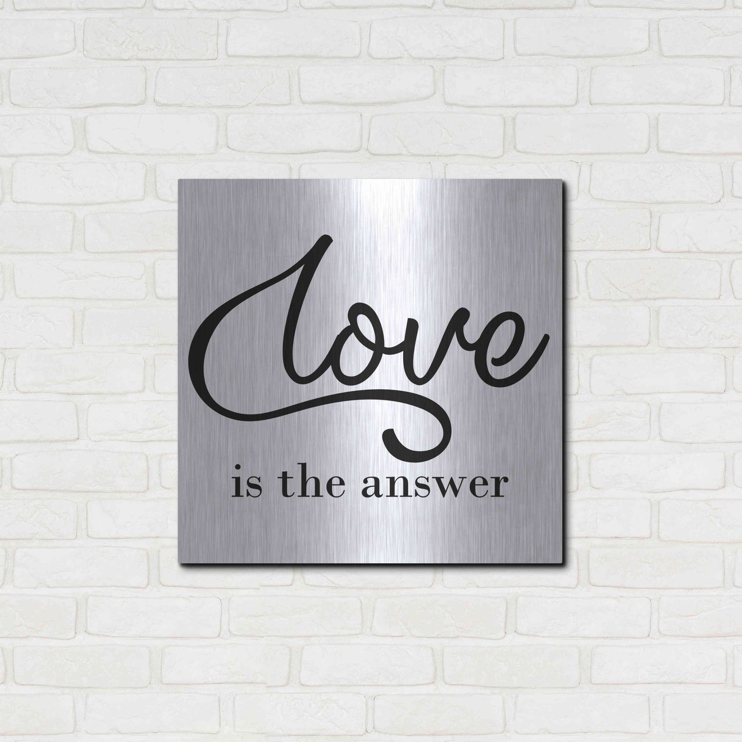 Luxe Metal Art 'Love Is The Answer' by Epic Portfolio, Metal Wall Art,24x24