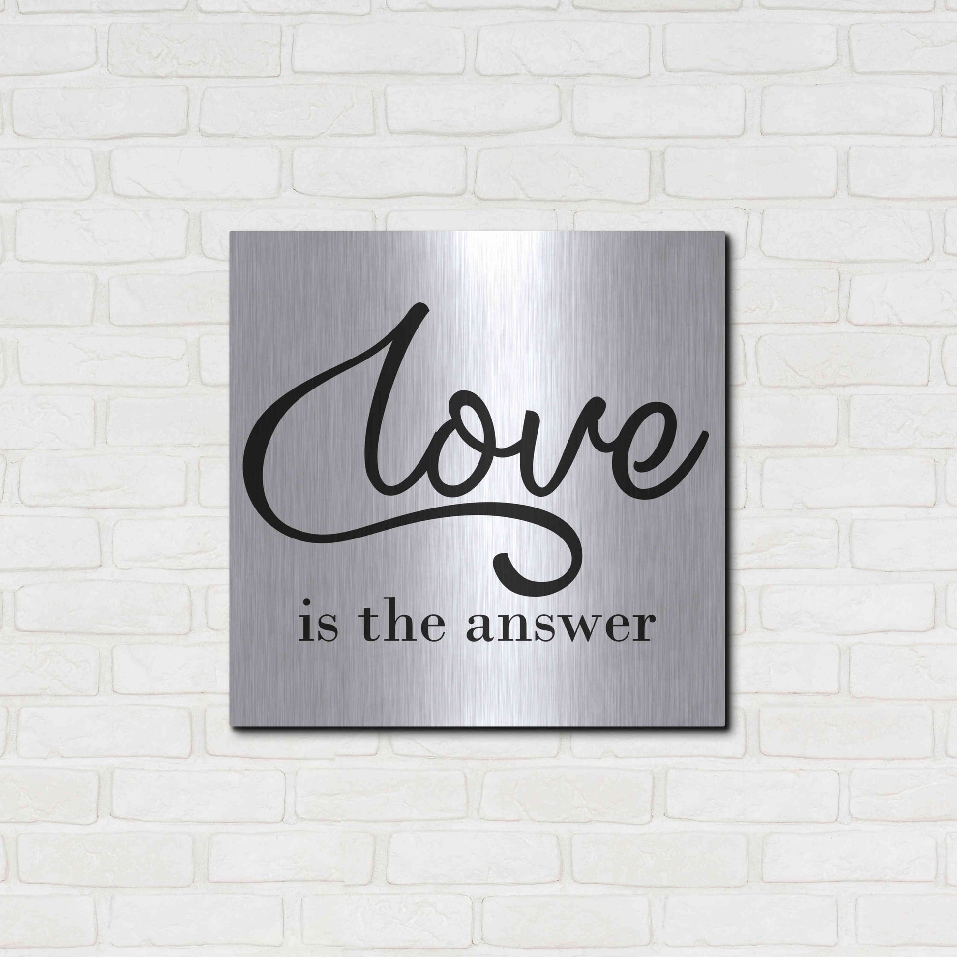 Luxe Metal Art 'Love Is The Answer' by Epic Portfolio, Metal Wall Art,24x24