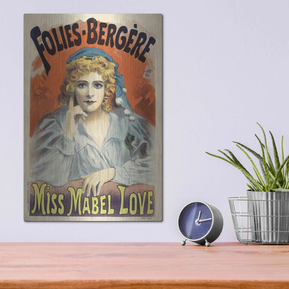 Luxe Metal Art 'Folies-Bergere,Miss Mabel Love (1895)' by Epic Portfolio, Metal Wall Art,12x16