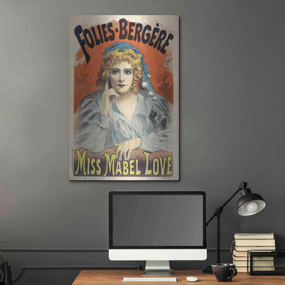 Luxe Metal Art 'Folies-Bergere,Miss Mabel Love (1895)' by Epic Portfolio, Metal Wall Art,24x36
