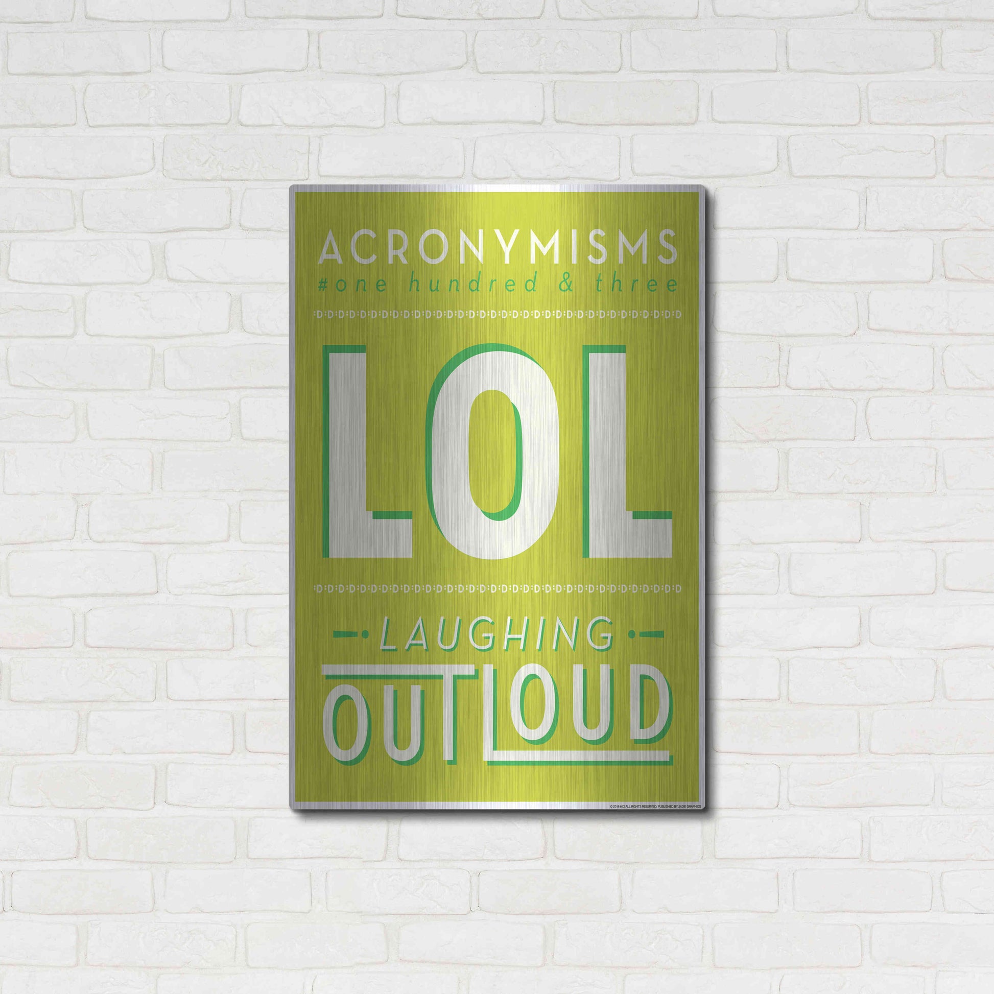 Luxe Metal Art 'Lol' by JJ Brando, Metal Wall Art,24x36