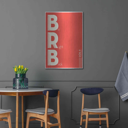 Luxe Metal Art 'Brb' by JJ Brando, Metal Wall Art,24x36