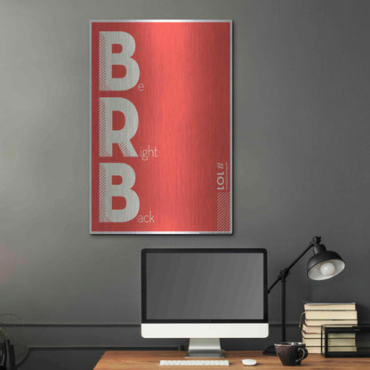 Luxe Metal Art 'Brb' by JJ Brando, Metal Wall Art,24x36