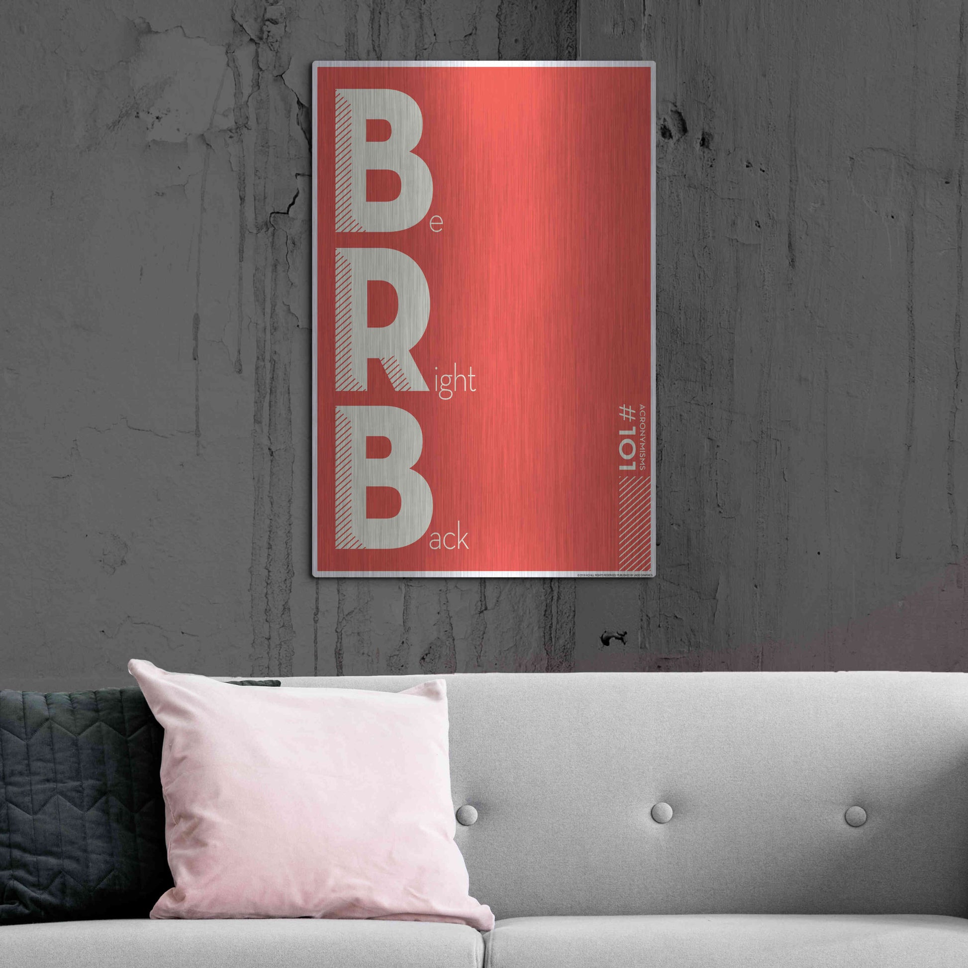 Luxe Metal Art 'Brb' by JJ Brando, Metal Wall Art,24x36