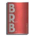 Luxe Metal Art 'Brb' by JJ Brando, Metal Wall Art