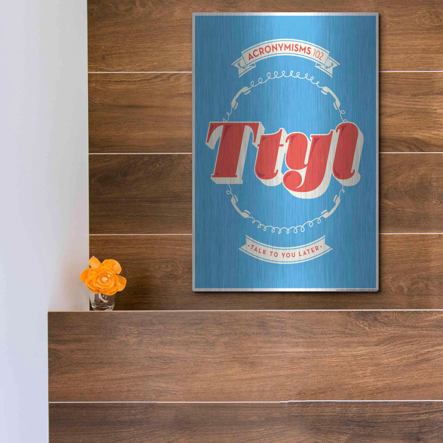 Luxe Metal Art 'Ttyl' by JJ Brando, Metal Wall Art,12x16