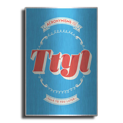 Luxe Metal Art 'Ttyl' by JJ Brando, Metal Wall Art