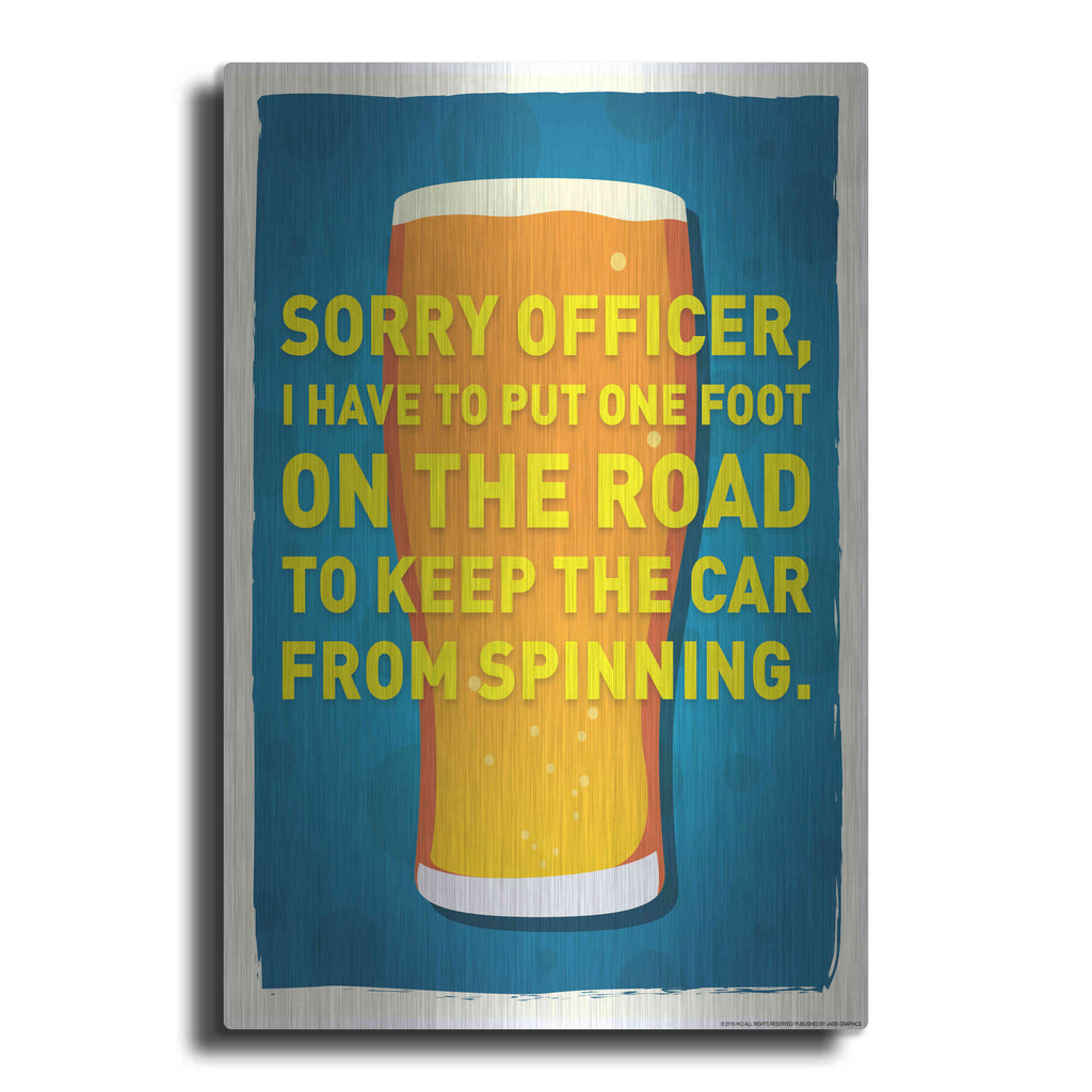 Luxe Metal Art 'Sorry Officer' by JJ Brando, Metal Wall Art