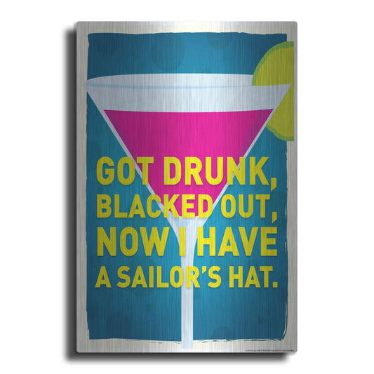 Luxe Metal Art 'Got Drunk' by JJ Brando, Metal Wall Art