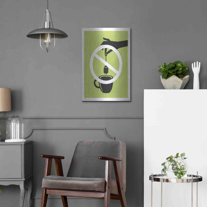 Luxe Metal Art 'No Teabag' by JJ Brando, Metal Wall Art,16x24