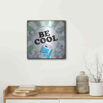 Luxe Metal Art 'Be Cool' by JJ Brando, Metal Wall Art,12x12