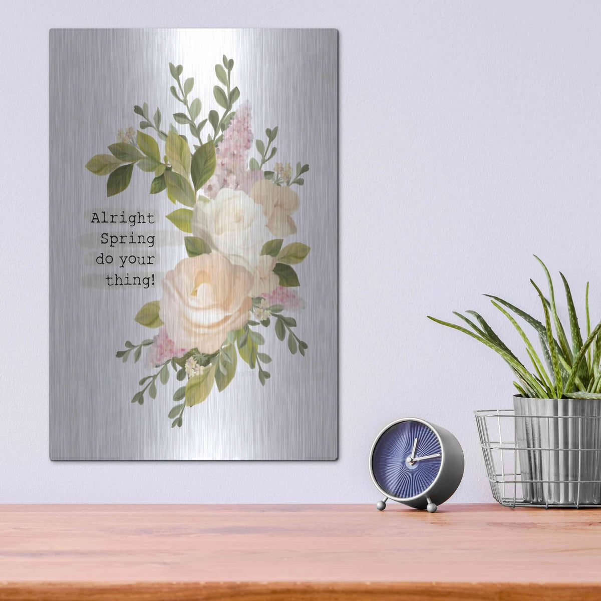 'Alright Spring Do Your Thing' by House Fenway – Metal Wall Art, 12x16 room view
