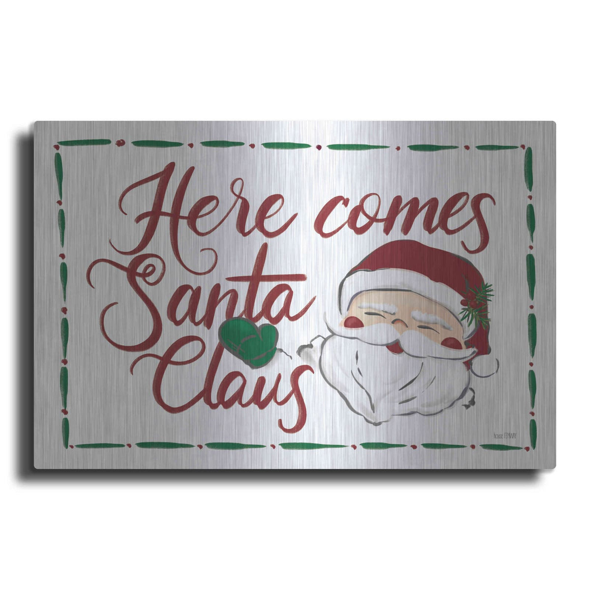 'Here Comes Santa Claus' by House Fenway – Metal Wall Art