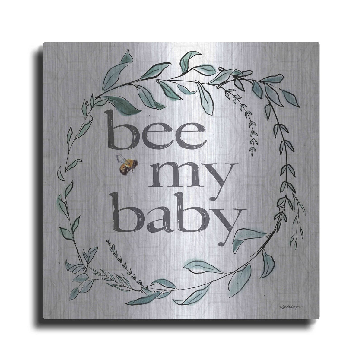 'Bee My Baby' by Susie Boyer – Metal Wall Art