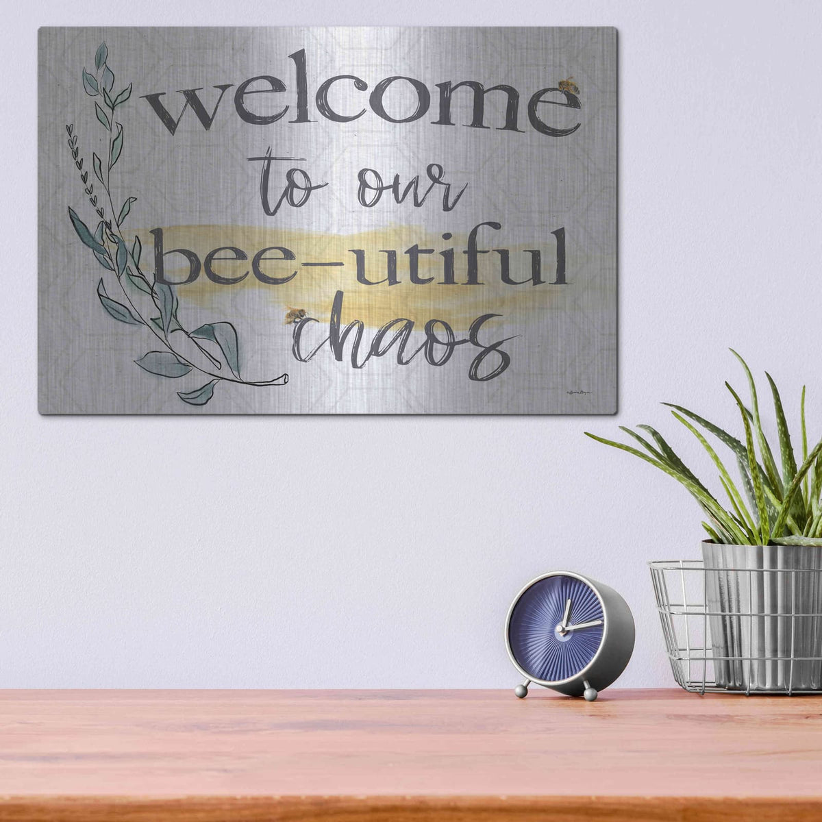 'Welcome To Our Bee-utiful Chaos' by Susie Boyer – Metal Wall Art, 16x12 room view
