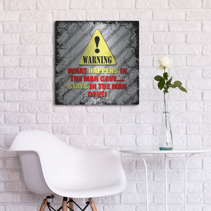 Luxe Metal Art 'Warning Man Cave What Happens Stays' by Lightbox Journal, Metal Wall Art,24x24