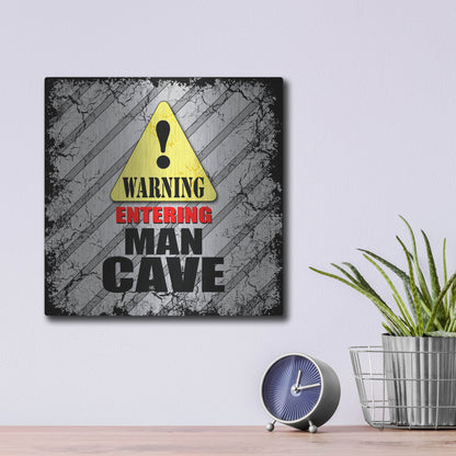 Luxe Metal Art 'Warning Man Cave' by Lightbox Journal, Metal Wall Art,12x12