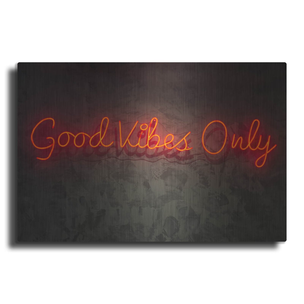 'Good Vibes Only In Neon Red' by Luxe Metal Portfolio – Metal Wall Art