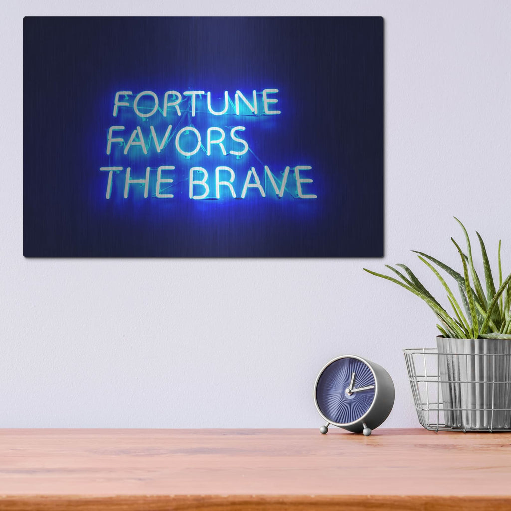 'Fortune Favors The Brave In Neon Blue' by Luxe Metal Portfolio – Metal Wall Art, 16x12 room view