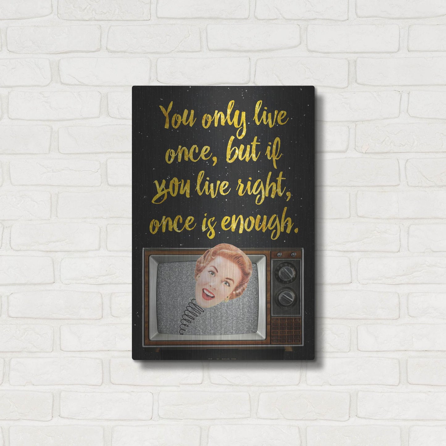 Luxe Metal Art 'You Only Live Once' by Elo Marc, Metal Wall Art,16x24