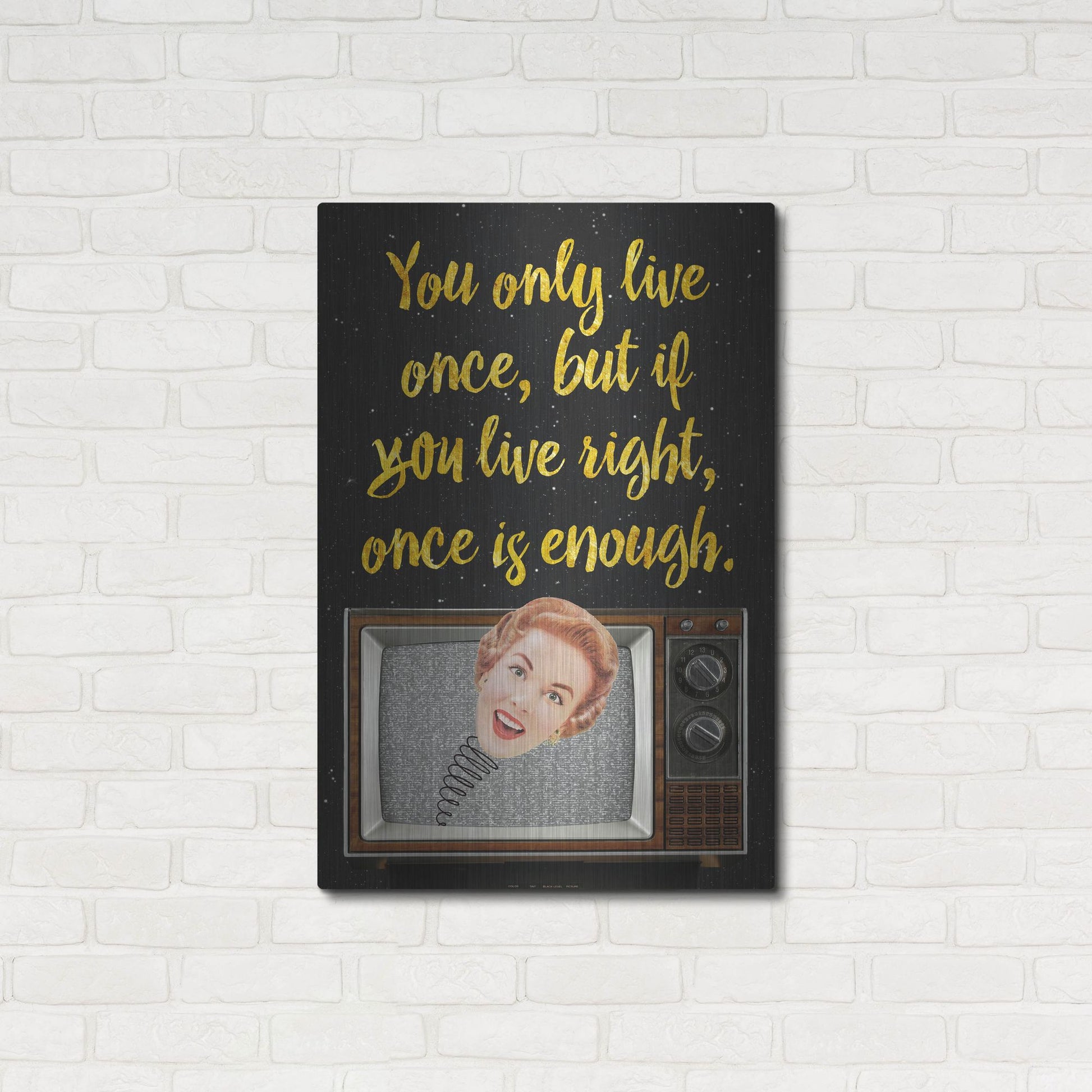 Luxe Metal Art 'You Only Live Once' by Elo Marc, Metal Wall Art,24x36