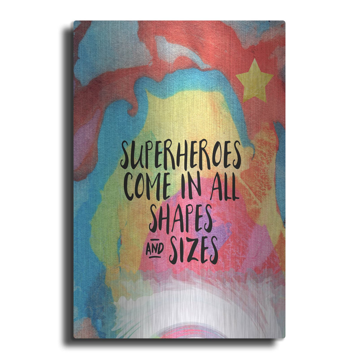 'Superheroes Come In All Shapes' by Linda Woods – Metal Wall Art