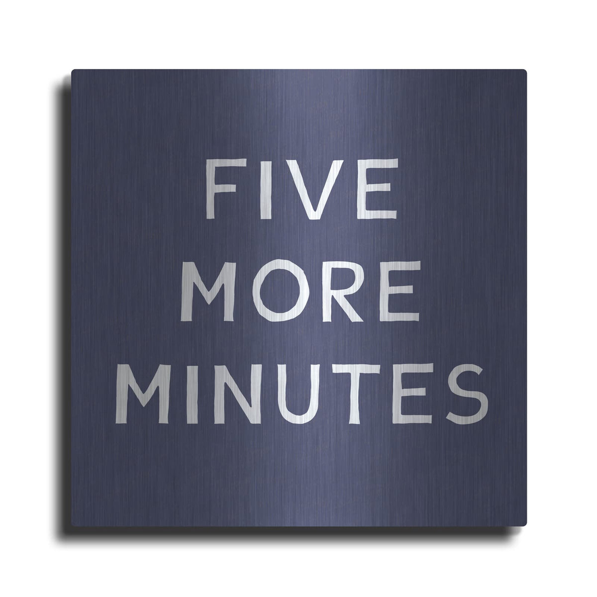 'Five More Minutes' by Linda Woods – Metal Wall Art