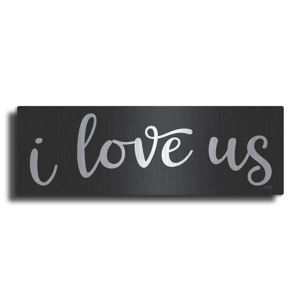 'I Love Us' by Marla Rae – Metal Wall Art