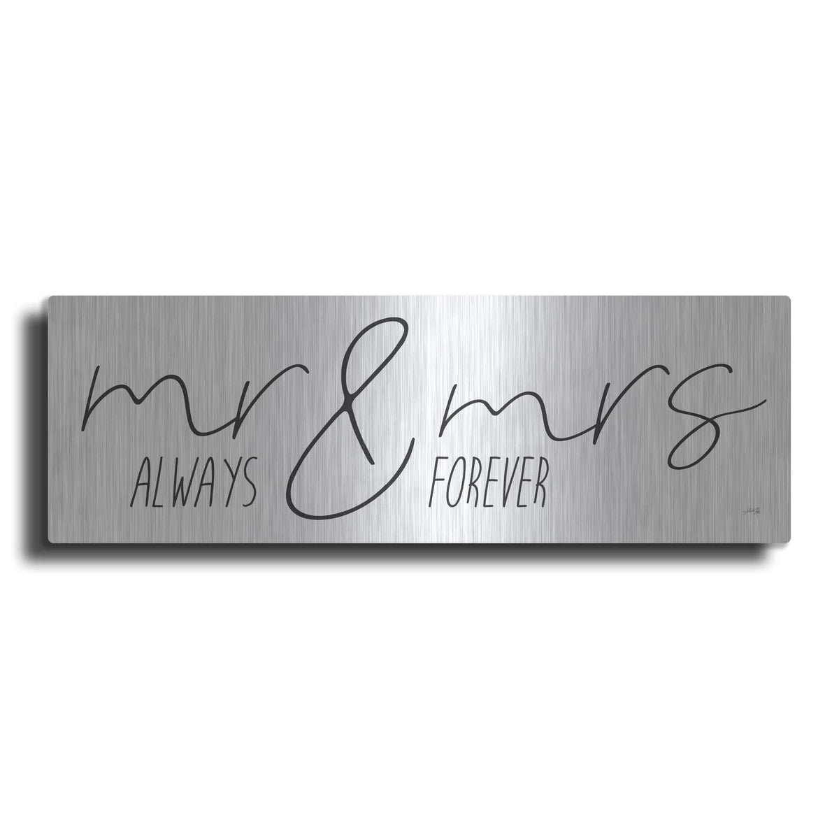 'Mr. & Mrs. Always & Forever' by Marla Rae – Metal Wall Art
