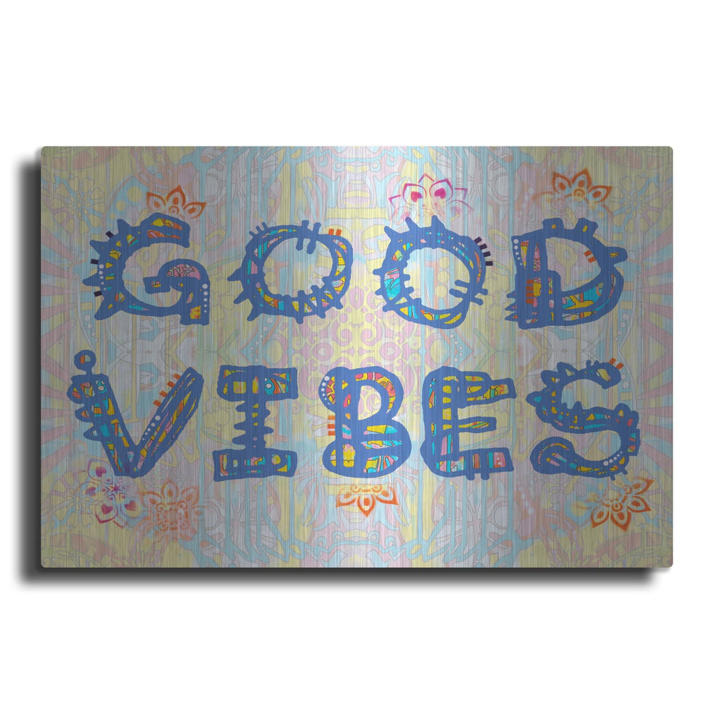 'Good Vibes' by Dean Russo – Metal Wall Art