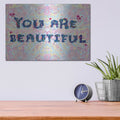 'You Are Beautiful' by Dean Russo – Metal Wall Art, 16x12 room view