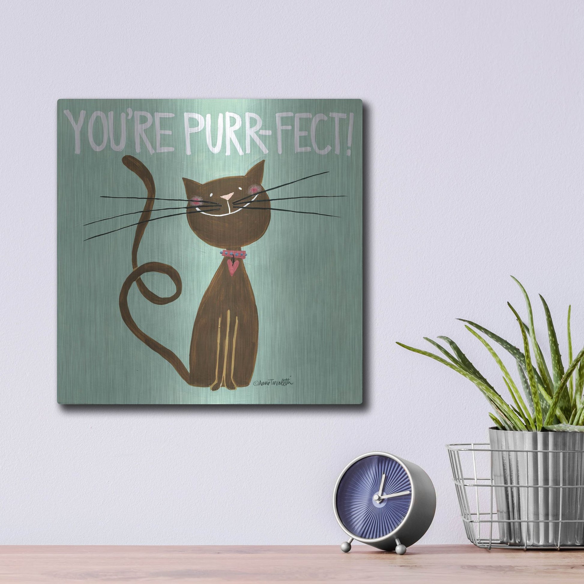 Luxe Metal Art 'Happy Cats Youre Purr-fect' by Anne Tavoletti, Metal Wall Art,12x12