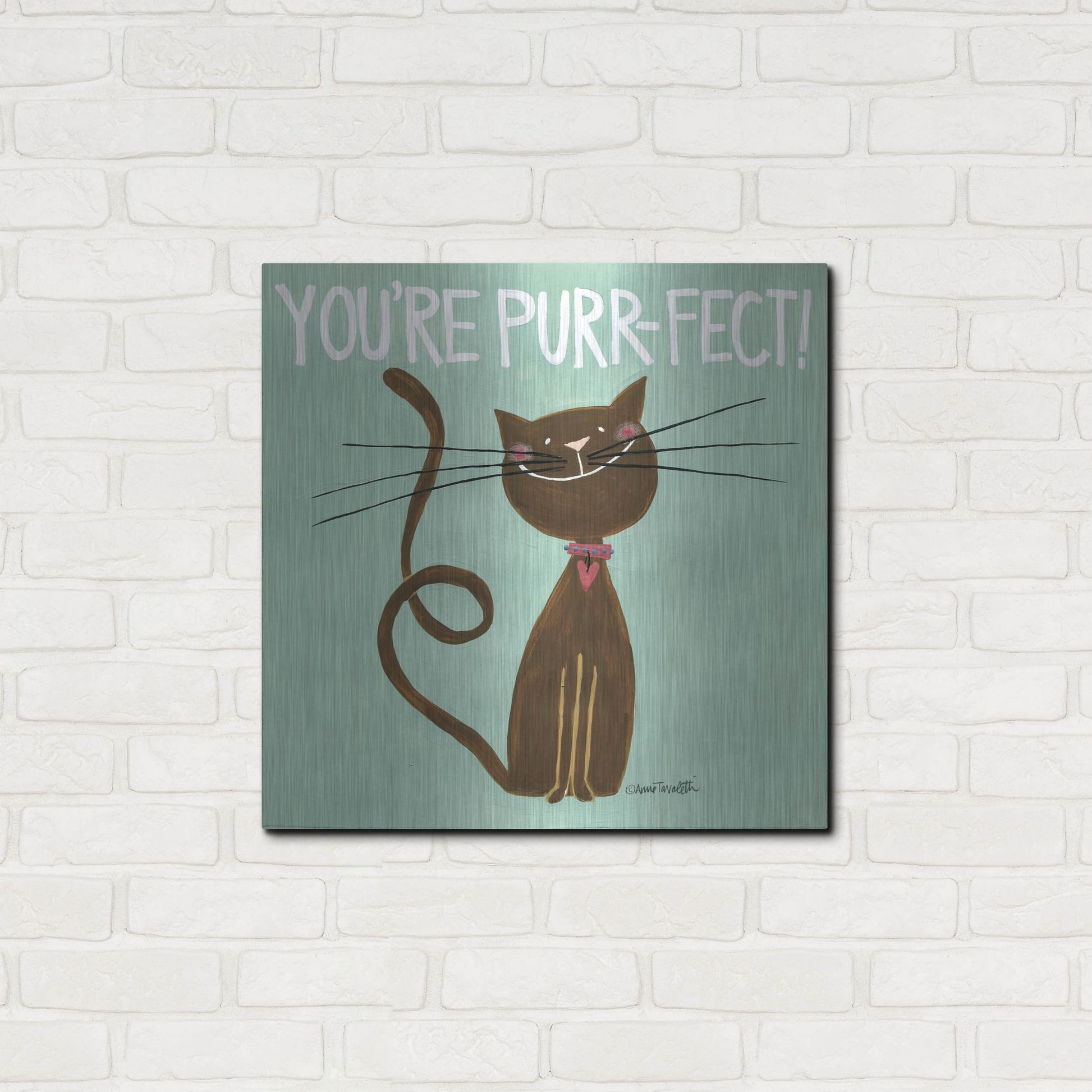 Luxe Metal Art 'Happy Cats Youre Purr-fect' by Anne Tavoletti, Metal Wall Art,24x24