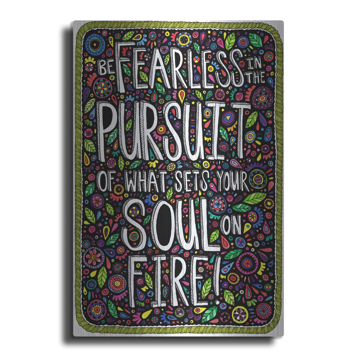 'Be Fearless' by Hello Angel – Metal Wall Art