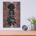 'Better With Dogs' by Hello Angel – Metal Wall Art, 12x16 room view