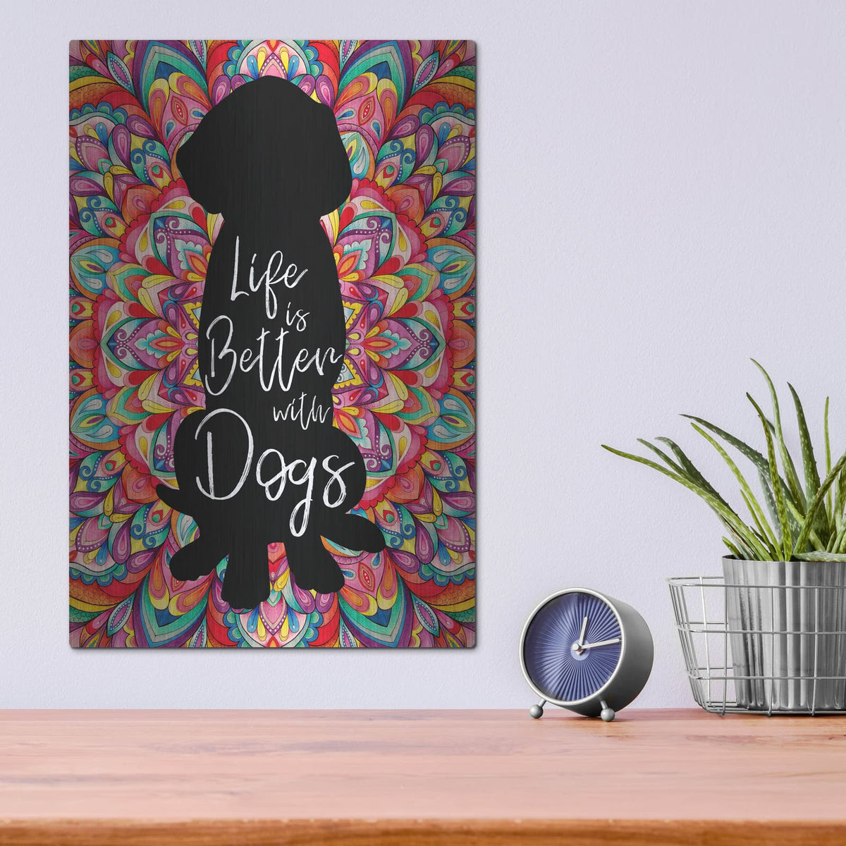 'Better With Dogs' by Hello Angel – Metal Wall Art, 12x16 room view