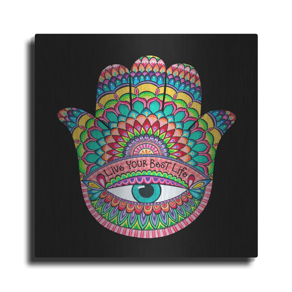'Live Your Best Life Hamsa' by Hello Angel – Metal Wall Art