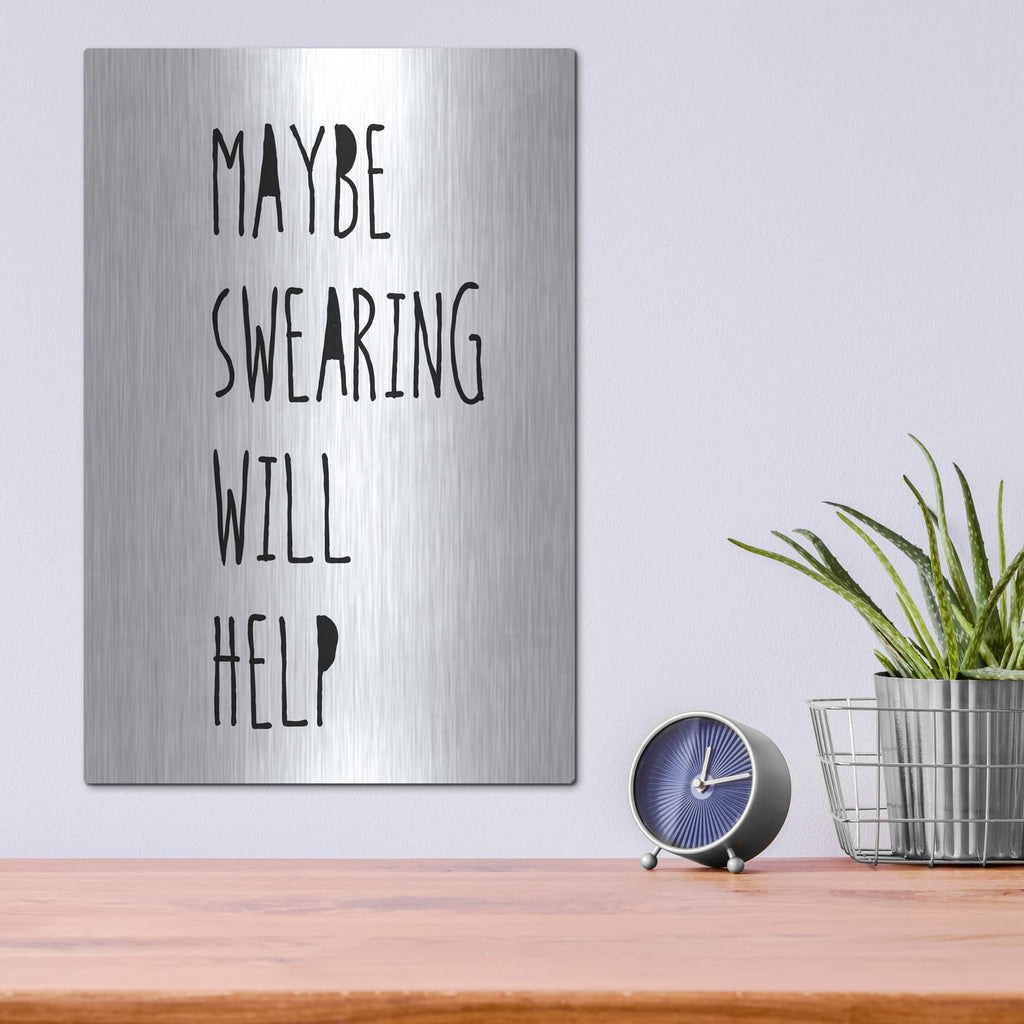 'Swearing Helps' by Jan Weiss – Metal Wall Art, 12x16 room view