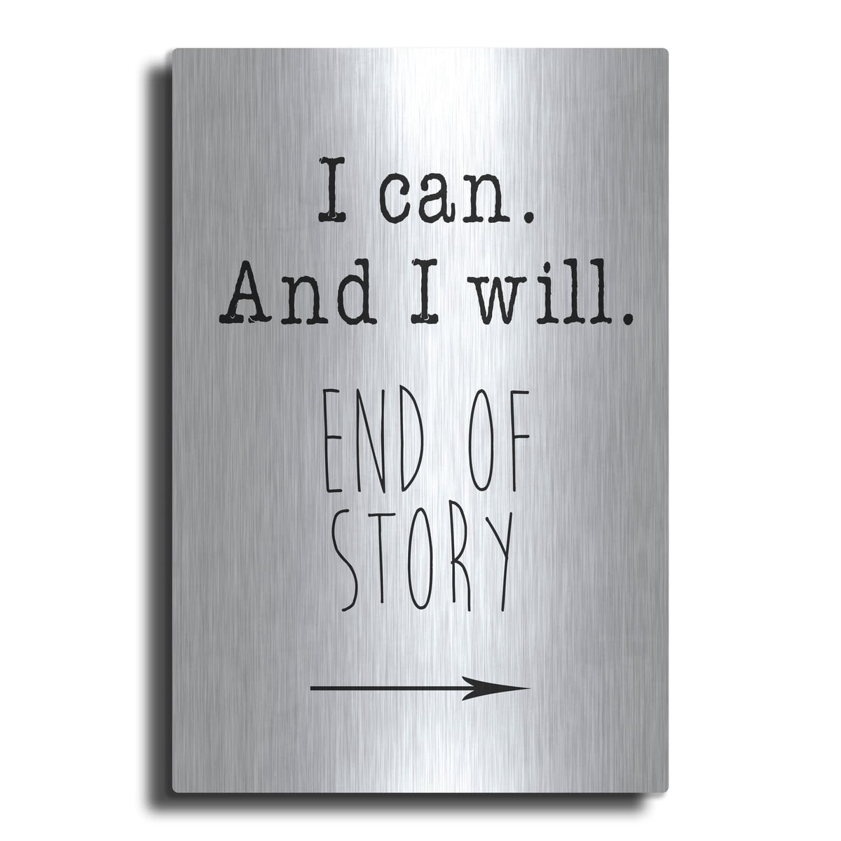 'I Can' by Jan Weiss – Metal Wall Art