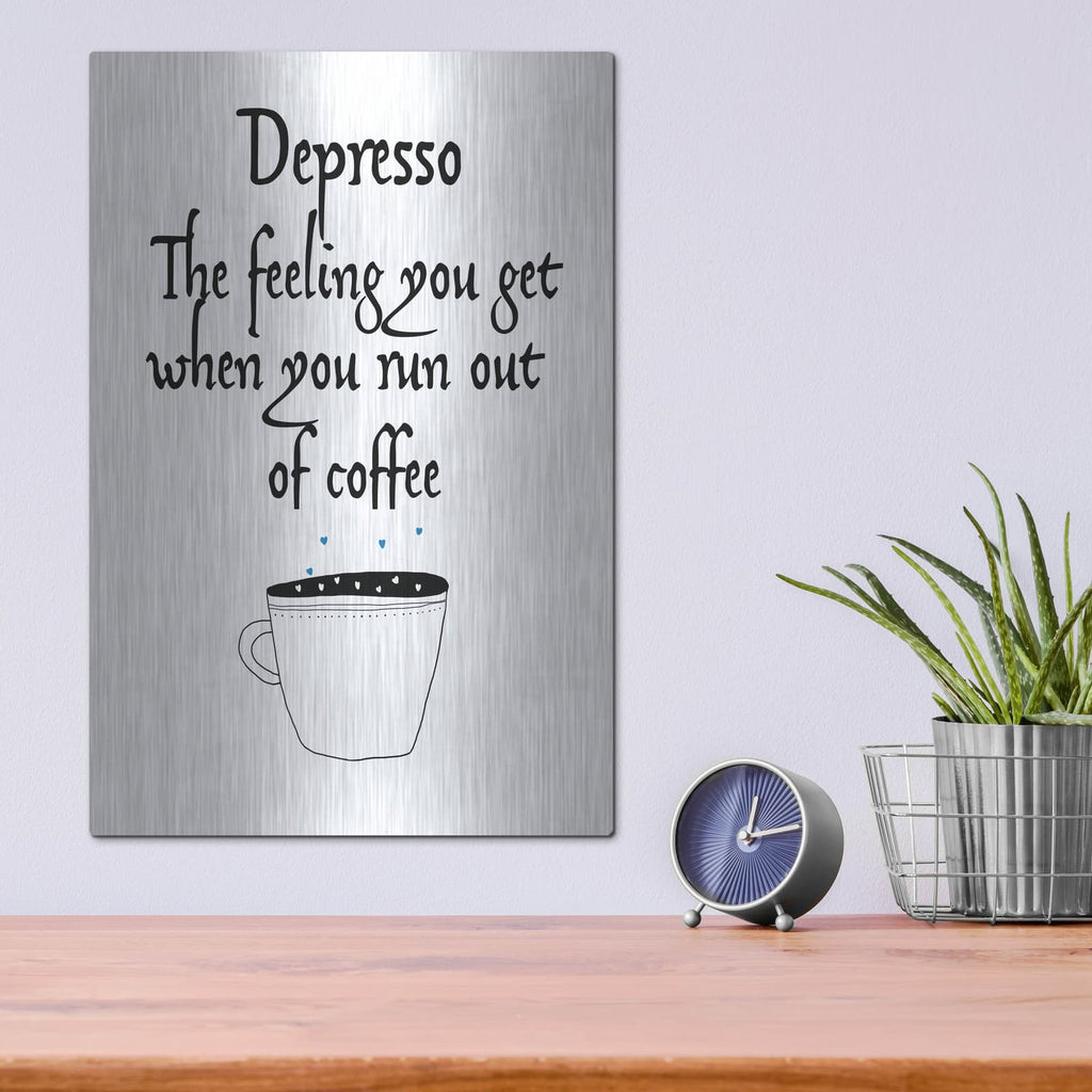 'Depresso' by Jan Weiss – Metal Wall Art, 12x16 room view