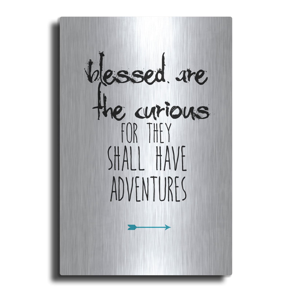 'Blessed Are The Curious' by Jan Weiss – Metal Wall Art