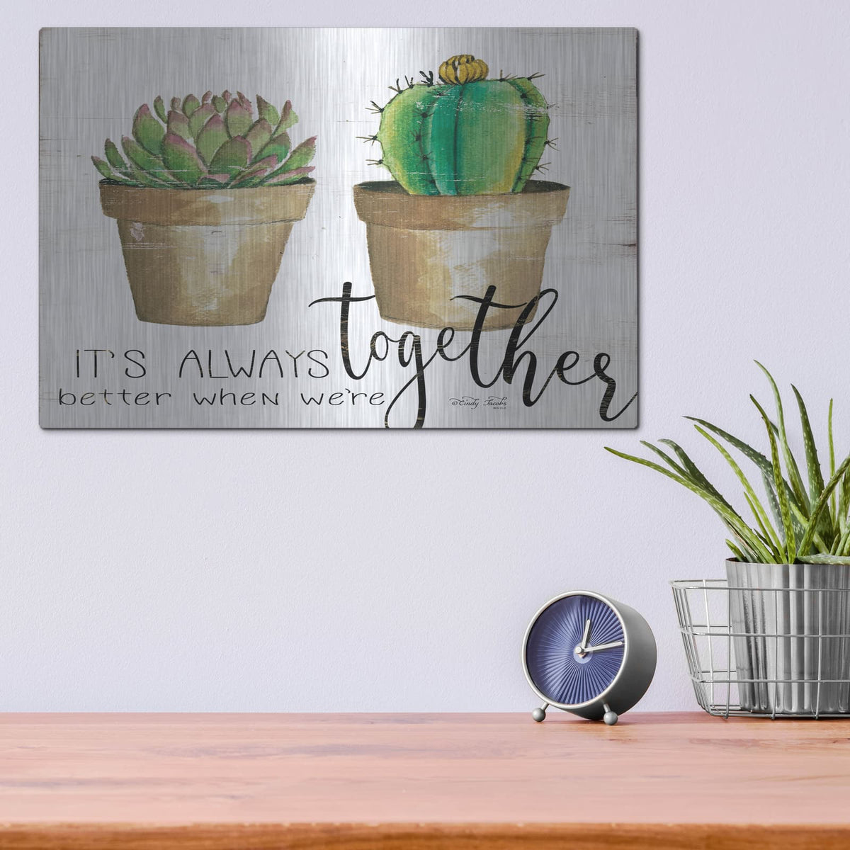 'It's Always Better Together' by Cindy Jacobs – Metal Wall Art, 16x12 room view