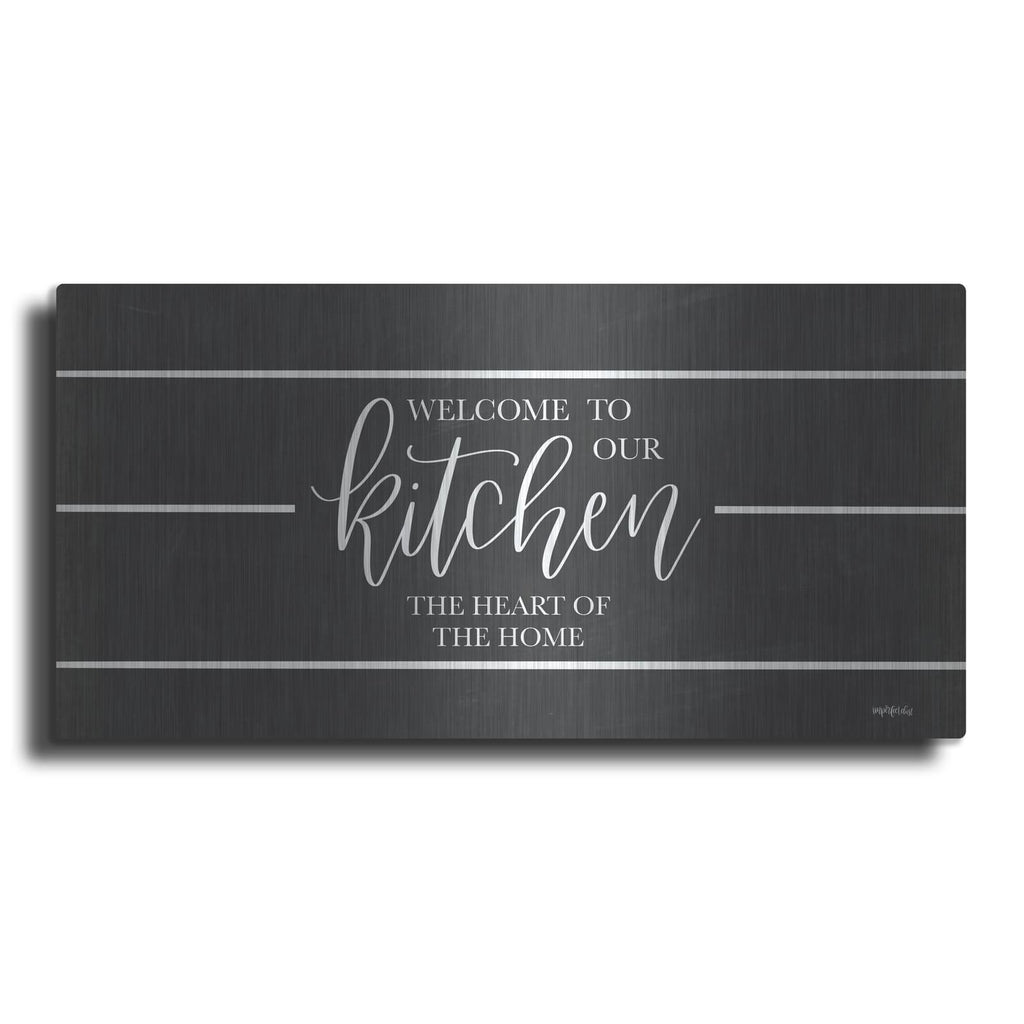 'Welcome to Our Kitchen' by Imperfect Dust – Metal Wall Art
