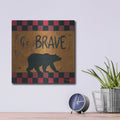 'Be Brave' by Britt Hallowell – Metal Wall Art, 12x12 room view