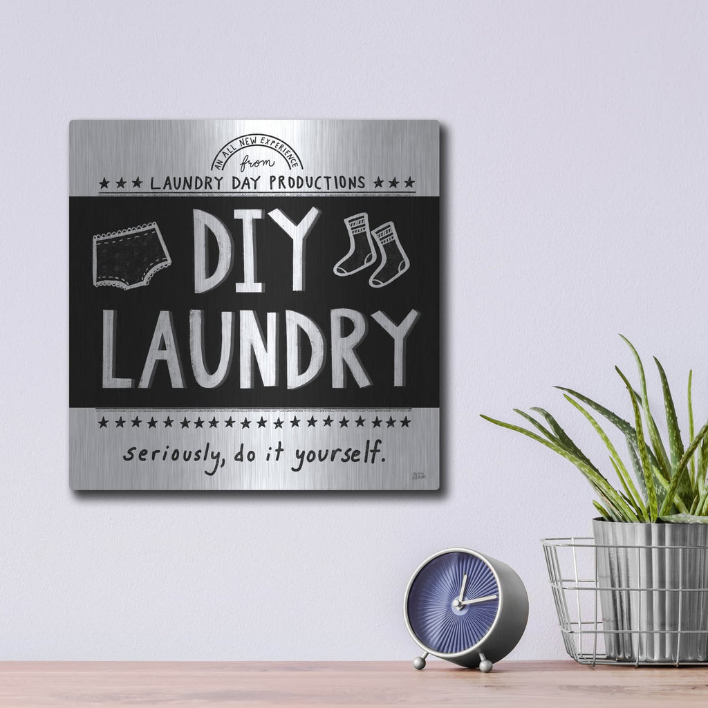 'Diy Laundry Bw' by Melissa Averinos – Metal Wall Art, 12x12 room view
