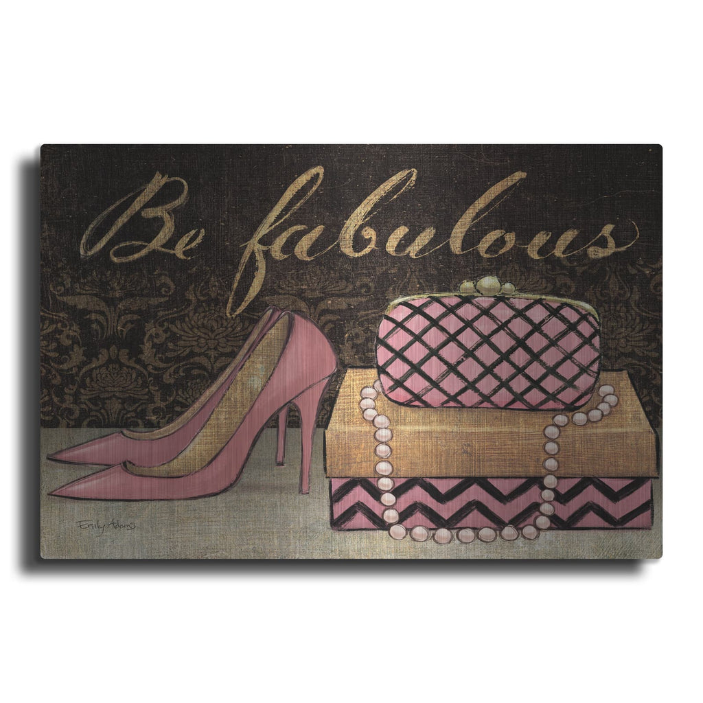 'Shoe Fetish Be Fabulous' by Emily Adams – Metal Wall Art