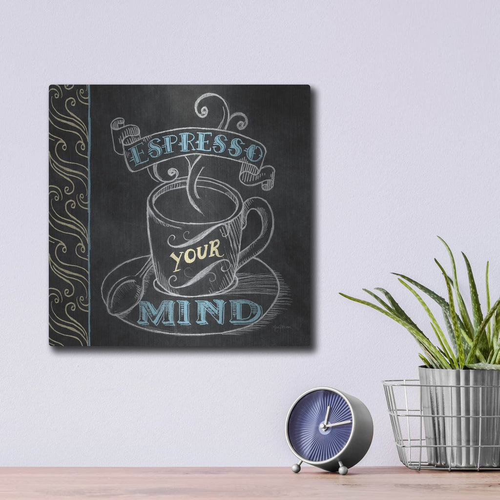'Espresso Your Mind Color' by Mary Urban – Metal Wall Art, 12x12 room view