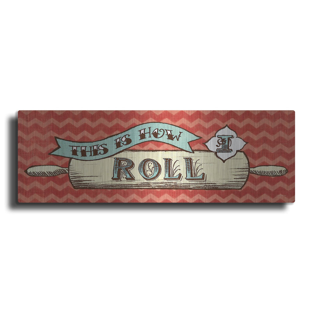 'Retro Bakery - This Is How We Roll' by Mary Urban – Metal Wall Art