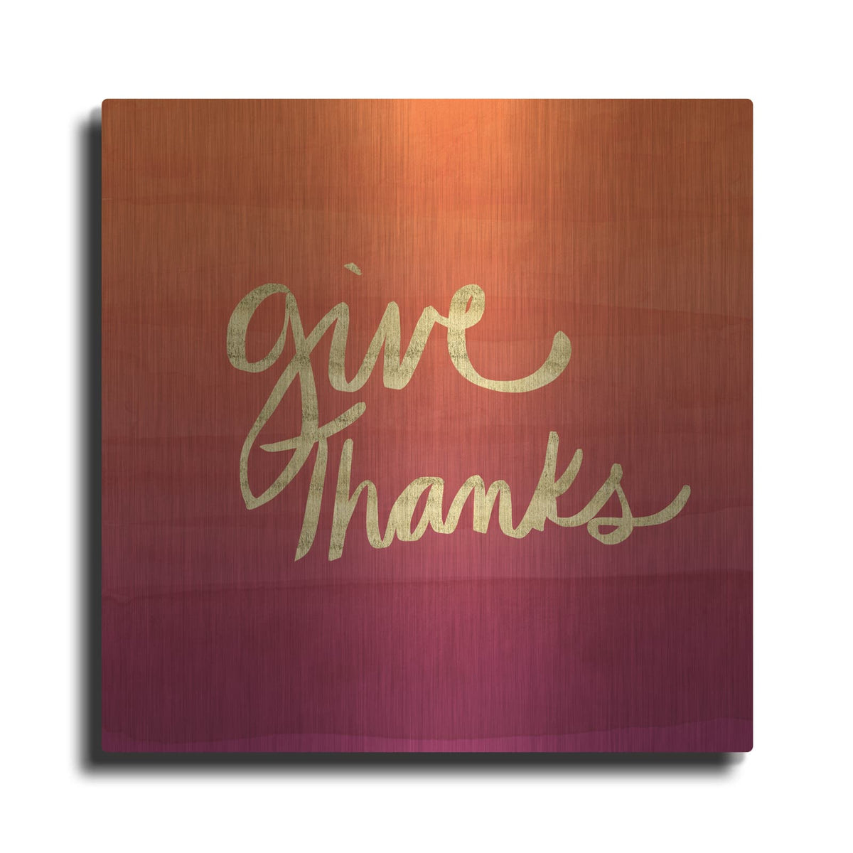 'Give Thanks' by Linda Woods – Metal Wall Art