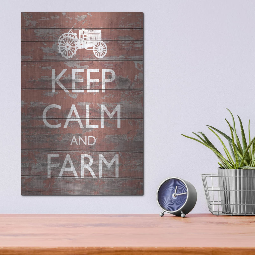 'Keep Calm & Farm 2' by Alonzo Saunders – Metal Wall Art, 12x16 room view